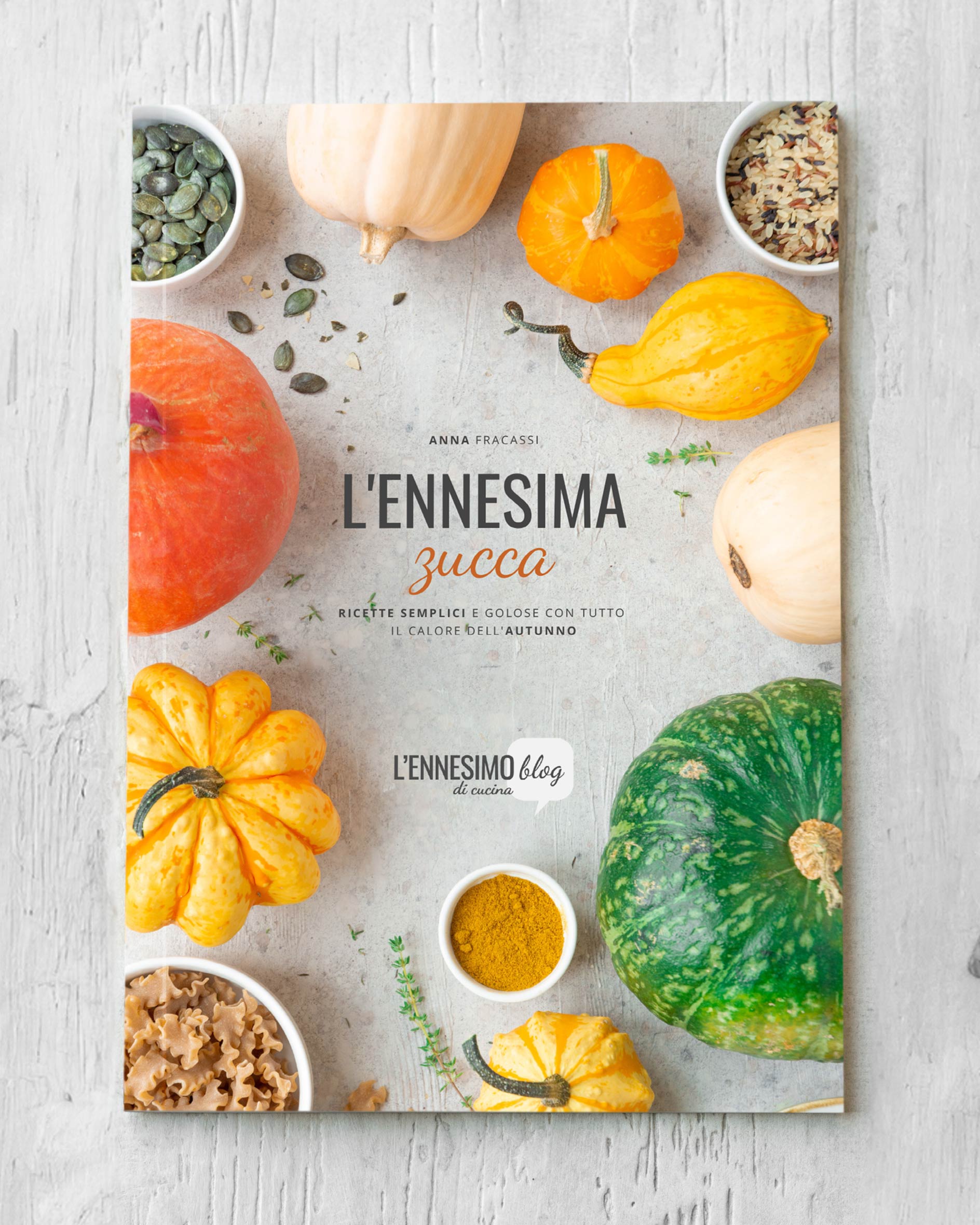 L’ennesima zucca: la mia nuova raccolta di ricette