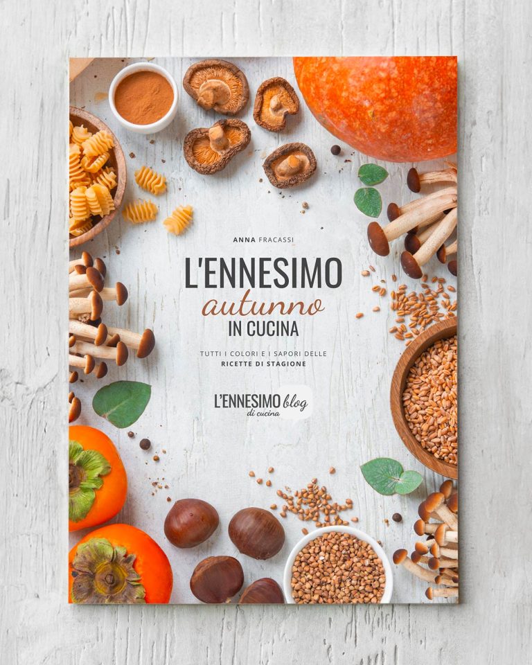 L’ennesimo autunno: il mio libro di ricette autunnali da gustare